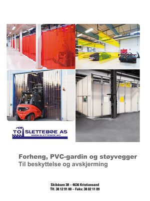 Forheng, PVC-gardin og støyvegger